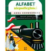 Książki edukacyjne - ALFABET NIEPODLEGŁOŚCI Anna Skowrońska OD 24,99zł - miniaturka - grafika 1