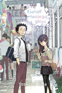 Kształt twojego głosu 7 Yoshitoki Oima - Książki o kulturze i sztuce - miniaturka - grafika 2