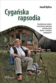 Książki o kulturze i sztuce - Cygańska rapsodia Jacek Bylica - miniaturka - grafika 1