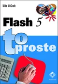 Grafika i DTP - FLASH 5 TO PROSTE - miniaturka - grafika 1