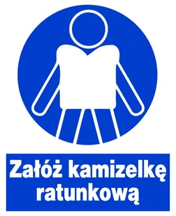 Zno-31 Znak Bhp Nakazu- Załóż Kamizelkę Ratunkową - Akcesoria BHP - miniaturka - grafika 1