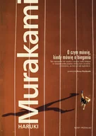 Opowiadania - O czym mówię kiedy mówię o bieganiu - miniaturka - grafika 1