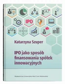 Finanse, księgowość, bankowość - IPO jako sposób finansowania spółek innowacyjnych - miniaturka - grafika 1
