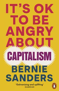 It`s OK To Be Angry About Capitalism - Obcojęzyczna literatura faktu i reportaż - miniaturka - grafika 1
