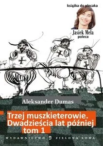 Trzej Muszkieterowie. Dwadzieścia lat później. Tom 1 - Książki edukacyjne - miniaturka - grafika 1
