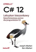 E-booki - informatyka - C# 12. Leksykon kieszonkowy - miniaturka - grafika 1
