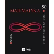 50 idei które powinieneś znać Matematyka Tony Crilly - Ezoteryka - miniaturka - grafika 2