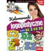 Literatura popularno naukowa dla młodzieży - Kolorowanki logopedyczne Głoski Sz, Ż, Cz, Dż - miniaturka - grafika 1