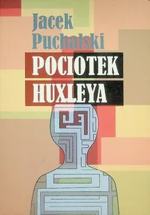 Pociotek Huxleya - Poezja - miniaturka - grafika 1