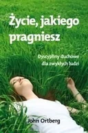 Filozofia i socjologia - Życie jakiego pragniesz - miniaturka - grafika 1