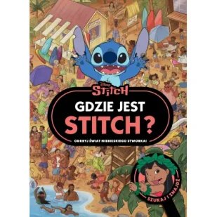Gdzie jest Stitch? Odkryj świat niebieskiego stworka. Szukaj i znajdź. Disney Stitch - Książki edukacyjne - miniaturka - grafika 1