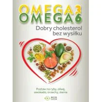 Omega 3, Omega 6. Dobry cholesterol bez wysiłku - Diety, zdrowe żywienie - miniaturka - grafika 1