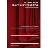 Prawo - Wolters Kluwer Prawo karne. Prawo karne skarbowe. Kazusy z rozwiazaniami - Krzysztof Kurowski, Igor Zgoliński - miniaturka - grafika 1