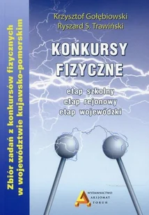 Aksjomat Piotr Nodzyński Krzysztof Gołębiowski, Ryszard S. Trawiński Konkursy fizyczne - etap szkolny, rejonowy i wojewódzki - Pedagogika i dydaktyka - miniaturka - grafika 2