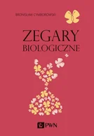 Podręczniki dla szkół wyższych - Zegary Biologiczne Bronisław Cymborowski - miniaturka - grafika 1