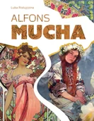 Książki o kulturze i sztuce - Alfons Mucha - Luba Ristujczina - miniaturka - grafika 1