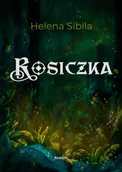 Fantasy - Rosiczka - Helena Sibila - miniaturka - grafika 1