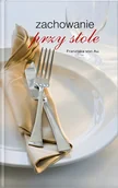 Moda i uroda - Zachowanie przy Stole - miniaturka - grafika 1