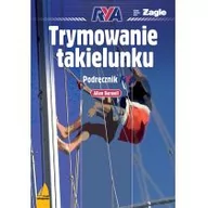 Poradniki hobbystyczne - Trymowanie takielunku - Allan Barwell - miniaturka - grafika 1