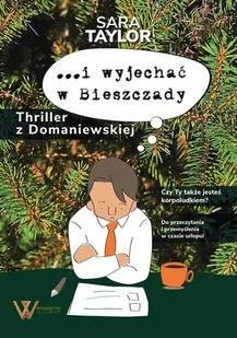 …i wyjechać w Bieszczady. Thriller z Domaniewskiej - E-booki - literatura obca …i wyjechać w Bieszczady. Thriller z Domaniewskiej - E-booki - literatura obca - miniaturka - grafika 1