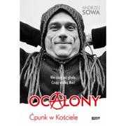 Biografie i autobiografie - Znak Ocalony. Ćpunk w Kościele - Andrzej Sowa - miniaturka - grafika 1