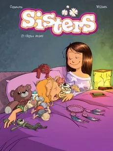 Sisters. Chyba śnisz. Tom 17 - Komiksy dla dzieci - miniaturka - grafika 1