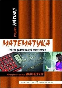 Projekt: Matura Matematyka - Podręczniki dla liceum - miniaturka - grafika 1