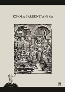 Szkoła salernitańska - Opracowanie zbiorowe - Poezja - miniaturka - grafika 1