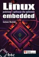 Podręczniki dla szkół wyższych - BTC Linux embedded podstawy i aplikacje dla systemów - miniaturka - grafika 1