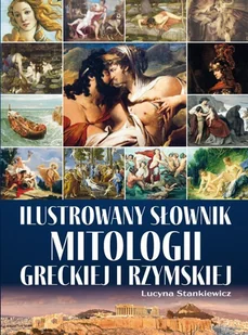 Ilustrowany słownik mitologii greckiej i rzymskiej Nowa - Encyklopedie i leksykony - miniaturka - grafika 2