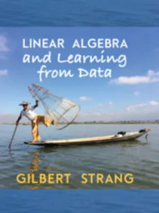 Linear Algebra and Learning from Data (Strang Gilbert (Massachusetts Institute of Technology))(Twarda) - Pozostałe książki - miniaturka - grafika 2
