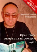 Zdrowie - poradniki - Ojca Grande przepisy na zdrowe życie - miniaturka - grafika 1