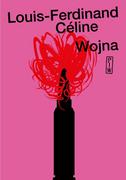 Powieści i opowiadania - Wojna - Louis-Ferdinand Céline - książka - miniaturka - grafika 1