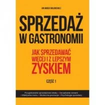 MOJA Consulting Sprzedaż w gastronomii cz.1 Jan Mołoniewicz - Biznes - miniaturka - grafika 1