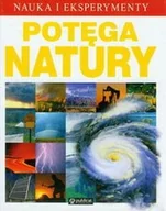 Albumy krajoznawcze - Nauka i eksperymenty Potęga natury Fiona Watt Francis Wilson - miniaturka - grafika 1