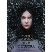 Fantasy - Neil Gaiman Dym i lustra Wyd. III - miniaturka - grafika 1