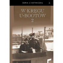 Fundacja Historia PL W kręgu U-bootów 2 - Militaria i wojskowość - miniaturka - grafika 1