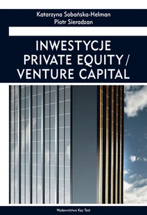 Key Text Inwestycje private equity venture capital Sobańska-Helman Katarzyna, Sieradzan Piotr - Literatura popularno naukowa dla młodzieży - miniaturka - grafika 1