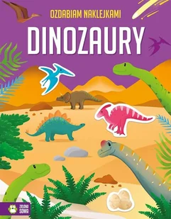 ZIELONA SOWA Ozdabiam naklejkami. Dinozaury - praca zbiorowa - Kolorowanki, wyklejanki - miniaturka - grafika 2