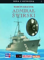 Biografie i autobiografie - Admirał Świrski - miniaturka - grafika 1