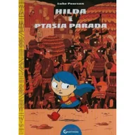 Komiksy dla dzieci - CENTRALA Hilda i Ptasia parada Luke Pearson - miniaturka - grafika 1