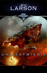 B.V. Larson Star Force. Tom 7. Unicestwienie - Fantasy - miniaturka - grafika 2