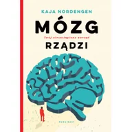 Felietony i reportaże - Mózg rządzi. Twój niezastąpiony narząd - miniaturka - grafika 1