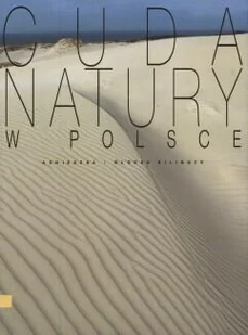 Cuda Natury w Polsce - Albumy krajoznawcze - miniaturka - grafika 1