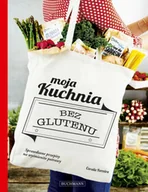 Książki kucharskie - Moja kuchnia bez glutenu - Coralie Ferreira - miniaturka - grafika 1