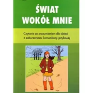 Materiały pomocnicze dla nauczycieli - Zdzisława Orłowska-Popek Świat wokół mnie. Czytanie ze zroz. dla dzieci ... - miniaturka - grafika 1