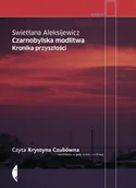 Audiobooki - literatura faktu - Czarnobylska modlitwa. Kronika przyszłości - miniaturka - grafika 1