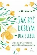 Rozwój osobisty - Jak być dobrym dla siebie - miniaturka - grafika 1