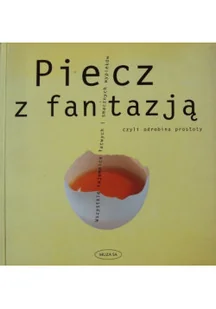 Piecz z fantazją - Ciasta, desery, wypieki - miniaturka - grafika 1