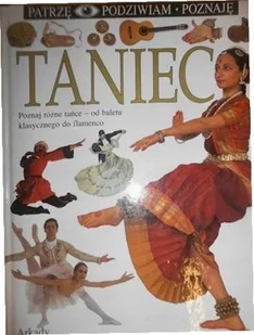 Patrzę Podziwiam Poznaję Taniec - Książki edukacyjne - miniaturka - grafika 1